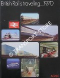 British Rail is travelling ... 1970 by British Railways